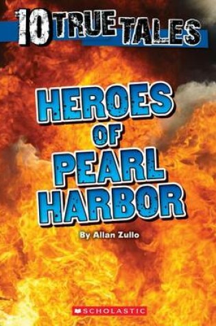 Cover of Heroes of Pearl Harbor (Ten True Tales)