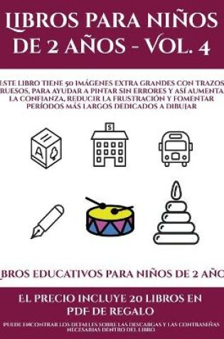 Cover of Libros educativos para niños de 2 años (Libros para niños de 2 años - Vol. 4)