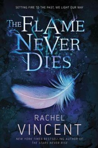 Cover of The Flame Never Dies