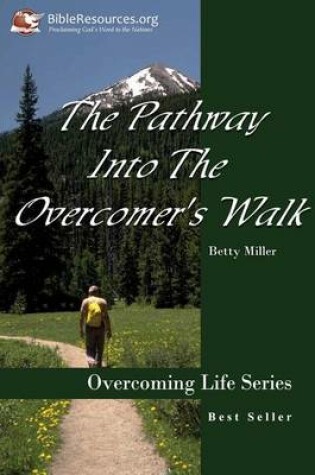 Cover of The Pathway Into the Overcomer's Walk
