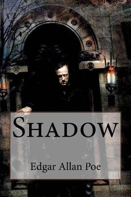 Book cover for Shadow Edgar Allan Poe