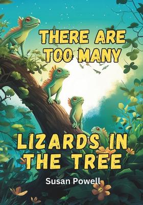 Book cover for Too Many Lizards In The Tree