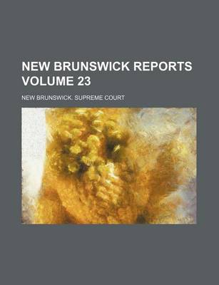 Book cover for New Brunswick Reports Volume 23