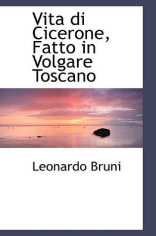 Cover of Vita Di Cicerone, Fatto in Volgare Toscano