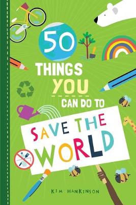 Book cover for 50 Things You Can Do to Save the World