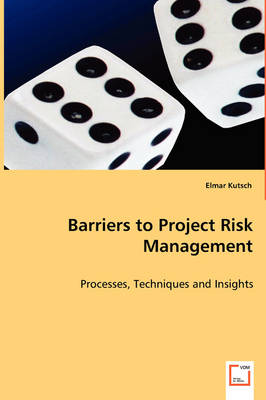 Book cover for Barriers to Project Risk Management