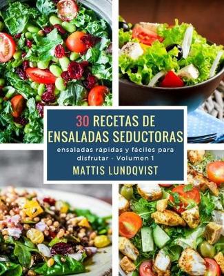 Book cover for 30 recetas de ensaladas seductoras