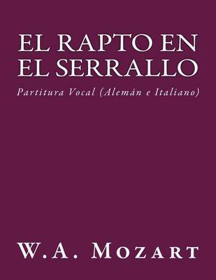 Book cover for El Rapto En El Serrallo (Partitura Vocal)