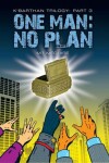 Book cover for One Man: No Plan