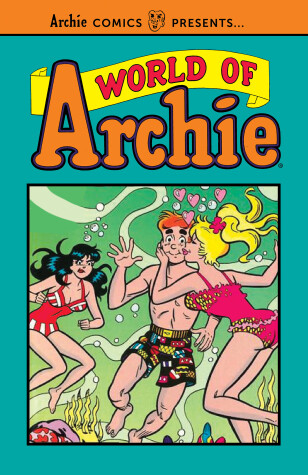 Book cover for World Of Archie Vol. 1