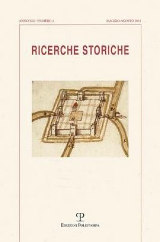 Cover of Ricerche Storiche. A. XLI N. 2 (Maggio-Agosto 2011)