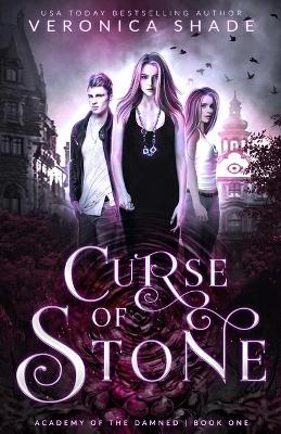 Curse of Stone by Leigh Anderson, Rebecca Hamilton, Veronica Shade