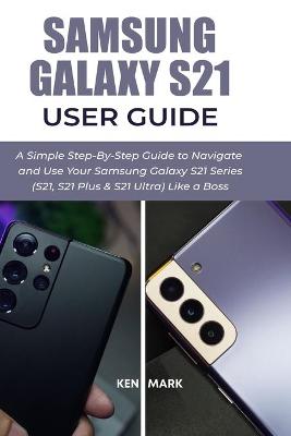 Book cover for Samsung Galaxy S21 User Guide