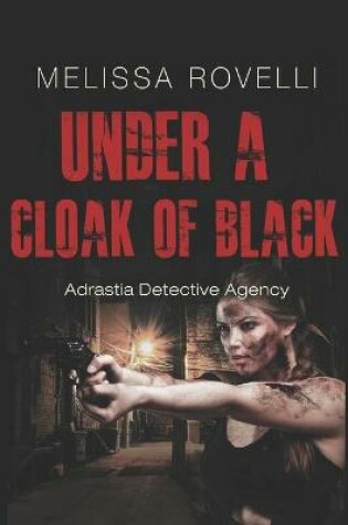 Cover of Under A Cloak of Black