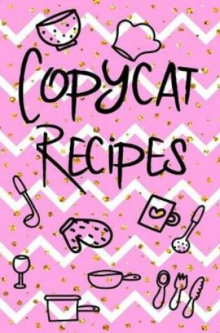 Cover of Copycat Recipes