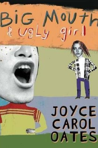 Cover of Big Mouth & Ugly Girl