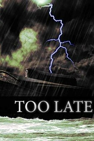 Cover of It's Too Late!