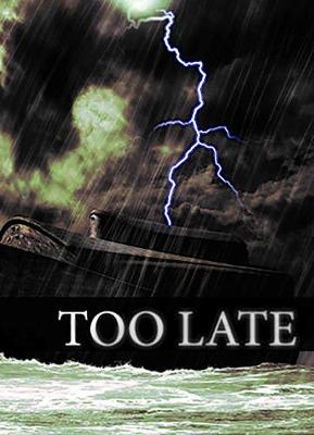 Cover of It's Too Late!