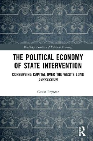 Cover of The Political Economy of State Intervention