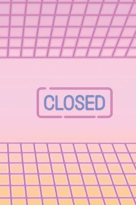 Book cover for Closed