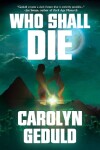 Book cover for Who Shall Die