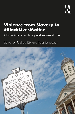 Book cover for Violence from Slavery to #BlackLivesMatter