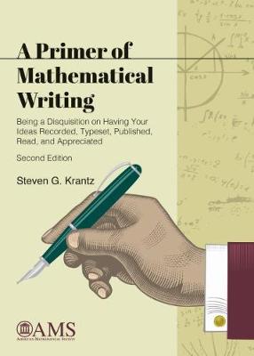 Book cover for A Primer of Mathematical Writing