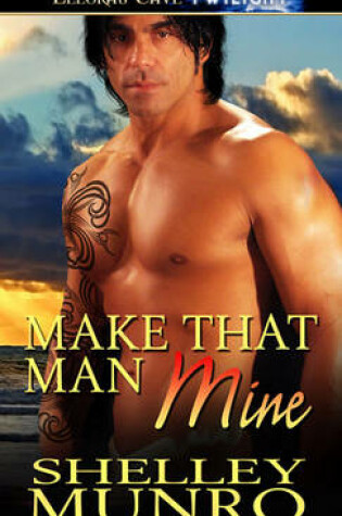 Cover of Make That Man Mine