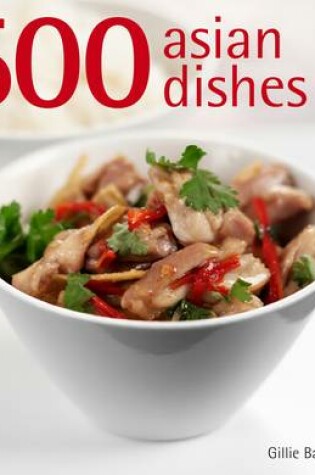 Cover of 500 Asian Dishes