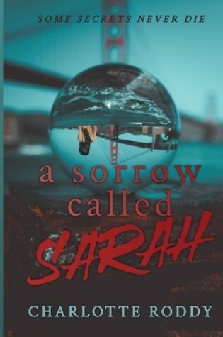 Cover of A Sorrow Called Sarah