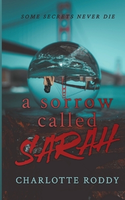 Book cover for A Sorrow Called Sarah