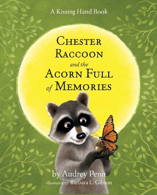 Cover of Chester Raccoon and the Acorn Full of Memories