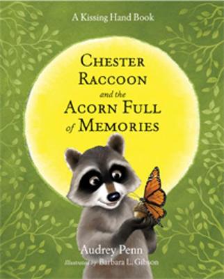 Book cover for Chester Raccoon and the Acorn Full of Memories