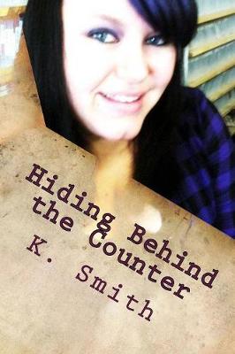 Book cover for Hiding Behind the Counter