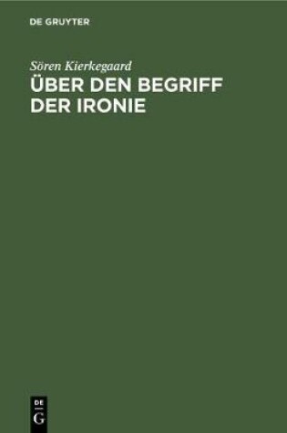 Cover of UEber Den Begriff Der Ironie
