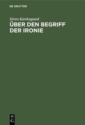 Book cover for UEber Den Begriff Der Ironie