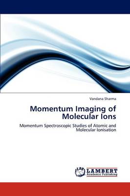 Book cover for Momentum Imaging of Molecular Ions