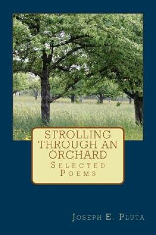 Cover of Strolling Through an Orchard