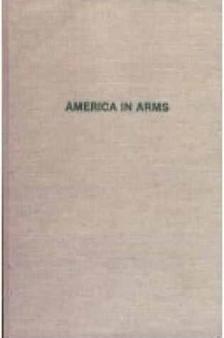 Cover of America in Arms