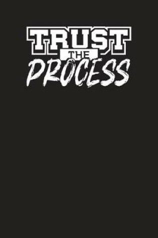 Cover of Trust The Process