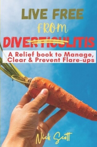 Cover of Live Free from Diverticulitis