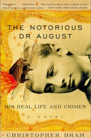 Cover of Notorious Dr. August His Real Life and Crimes