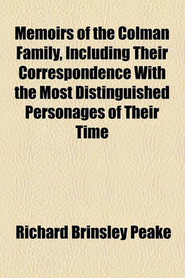 Book cover for Memoirs of the Colman Family, Including Their Correspondence with the Most Distinguished Personages of Their Time