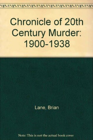 Cover of Chronicle of 20th-Century Murder 1
