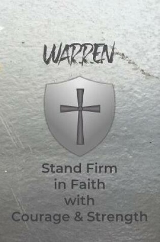Cover of Warren Stand Firm in Faith with Courage & Strength