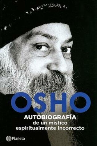 Cover of Autobiografia de Un Mistico Espiritualmente Incorrecto