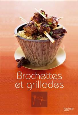 Book cover for Brochettes & Grillades - 4