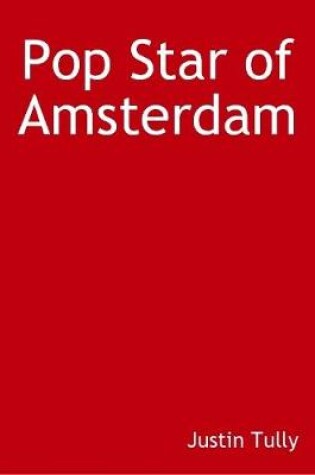 Cover of Pop Star of Amsterdam