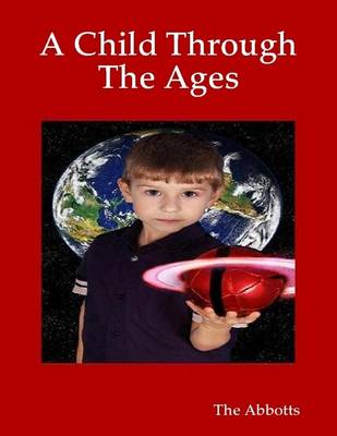 Book cover for A Child Through the Ages