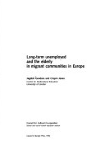 Cover of Long-Term Unemployed and the Elderly in Migrant Communities in Europe